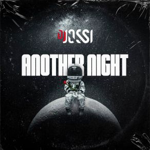 Download track Another Night (Extended Mix) DJ Jossi