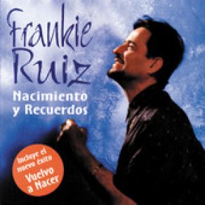 Download track Quiero Llenarte Frankie Ruiz