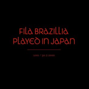 Download track Ridden Pony (Live At Fuji Rock Festival) Fila Brazillia