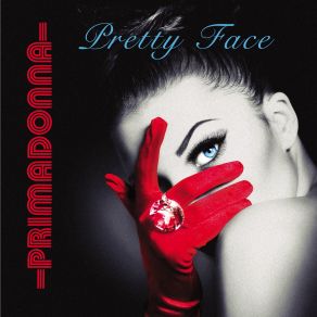 Download track Pretty Face (Instrumental Remix) Prima Donna