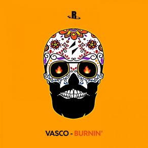 Download track Burnin' (Extended Mix) Vasco