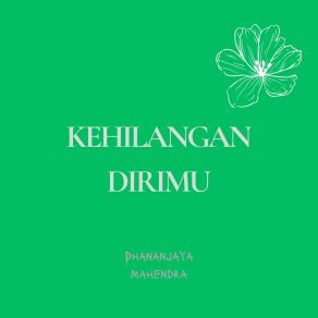 Download track Menanti Sesuatu Dhananjaya Mahendra