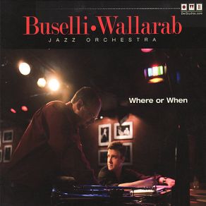 Download track I'll Be Around Buselli-Wallarab Jazz OrchestraBrent Wallarab