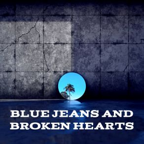 Download track Blue Jeans And Broken Hearts Elidia Powell