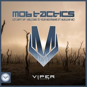 Download track Get Dirty VIP Mob Tactics