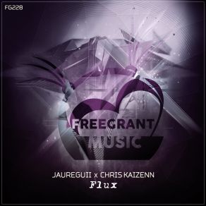 Download track Flux (Original Mix) Jaureguii, Chris Kaizenn