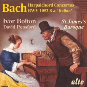 Download track Clavier Concerto No. 4 In A Major, BWV 1055 II. Larghetto Ivor Bolton, David Ponsford