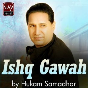 Download track Chann Nu Grehan Hukam Samadhar