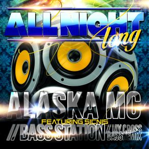 Download track All Night Long (Jay Cross Bass Remix) SicnisJay Cross