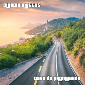 Download track Quero O Senhor Ir Contigo Ao Ceu Claudio Mattos