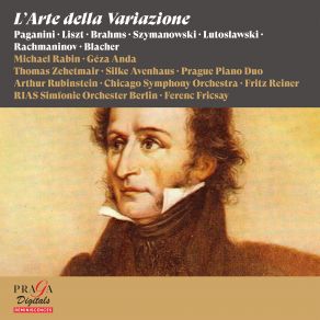 Download track Variations On A Theme By Paganini, Op. 35, Book I: Thema Chicago Symphony Orchestra, Thomas Zehetmair, Géza Anda, Fritz Reiner, Michael Rabin, Ferenc Fricsay, Artur Rubinstein, RIAS Simfonie Orchester Berlin