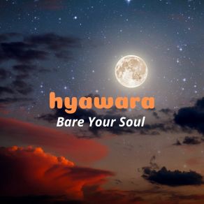 Download track In Your Honesty Hyawara