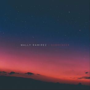 Download track I Surrender (Radio Version) Wally Ramirez