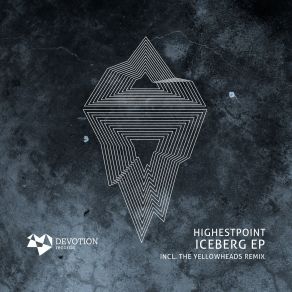 Download track Iceberg (Original Mix) Highestpoint