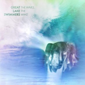 Download track The Open Sea Great Lake Swimmers