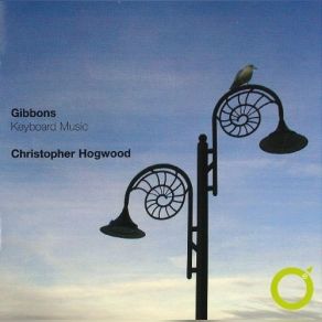 Download track Pavan: Lord Salisbury - Galliard Christopher Hogwood