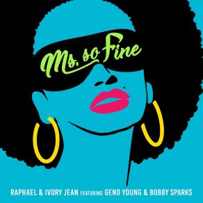 Download track Ms. So Fine Ivory JeanBobby Sparks, Geno Young