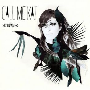 Download track Hidden Waters CallmeKat