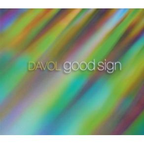 Download track Good Sign Davol