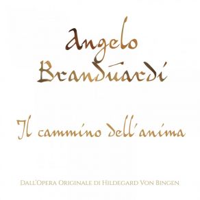 Download track Il Cammino Dell'anima, Pt. 1 Angelo Branduardi