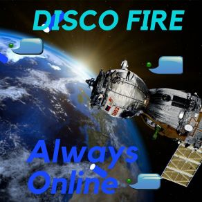 Download track Always Online (Dance) Disco Fire