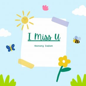 Download track I Miss U Nanang Sadam