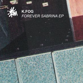 Download track Forever Sabrina K. Fog