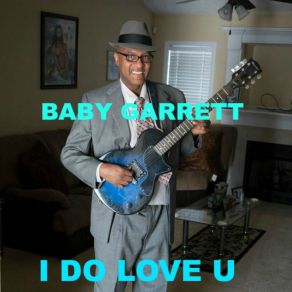 Download track Hello My Dear (Old School) Baby Garrett