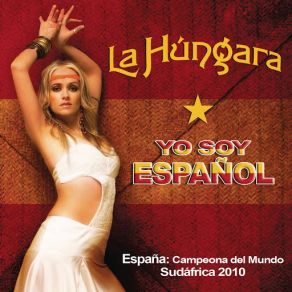 Download track Yo Soy Español La Húngara