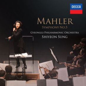 Download track Mahler Symphony No. 5 In C Sharp Minor - 4. Adagietto (Sehr Langsam) Gyeonggi Philharmonic Orchestra, Shiyeon Sung