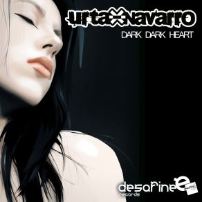 Download track Dark Dark Heart Urta