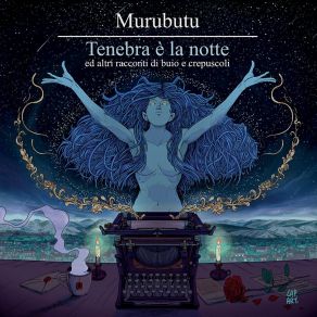 Download track La Notte Di San Lorenzo Murubutu