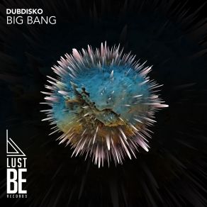 Download track Big Bang Dubdisko