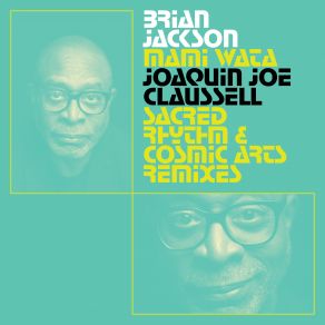 Download track Mami Wata (Joaquin's Sacred Rhythm Version) Brian Jackson