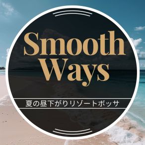 Download track Waves And Gentle Whispers Smooth Ways