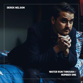 Download track Water Run Through Derek Nelson