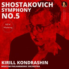 Download track Symphony No. 5 In D Minor, Op. 47 - I. Moderato, Allegro Non Troppo, Moderato (Remastered 2023, Moscow 1964) Moscow Philharmonic Orchestra, Kiril Kondrashin, Dmitri'Shostakovich, Op. 47