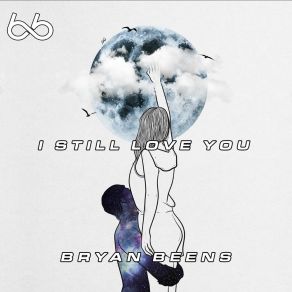 Download track I Still Love You (Extended Version) Bryan Beens