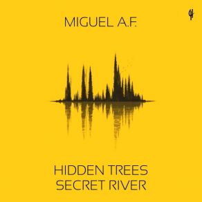 Download track Secret River Miguel A. F