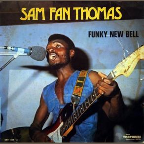 Download track Funky New Bell Sam Fan Thomas