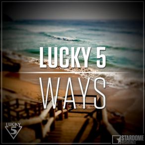 Download track Ways Lucky 5