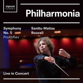 Download track Symphony No. 5 In B Flat Major, Op. 100 - II. Scherzo: Allegro Marcato Philharmonia Orchestra, Santtu-Matias Rouvali, Prokop'ev