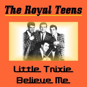 Download track Little Trixie Royal Tones