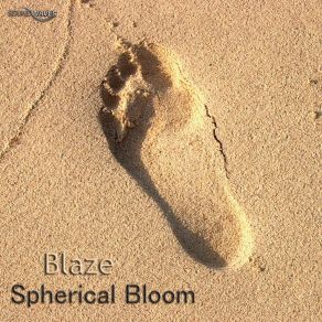 Download track Blaze (Cut Edit) Spherical Bloom