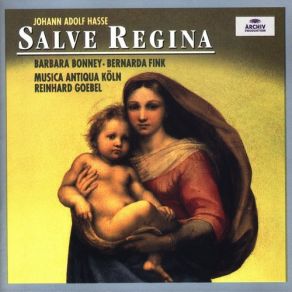 Download track Salve Regina In A Major: II. Adagio - Ad Te Clamamus Barbara Bonney, Musica Antiqua Koln, Bernarda Fink, Reinhard Goebel, B. Fink, B. Bonney