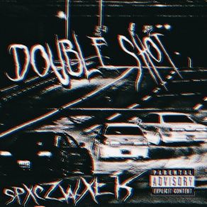 Download track Double Shot SPXCZWXLK