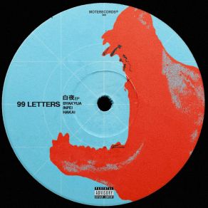 Download track Hakai / 破壊 99LETTERS