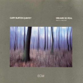 Download track Dreams So Real Gary Burton