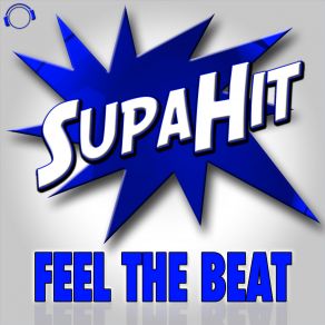 Download track Feel The Beat (Original Mix) Supahit