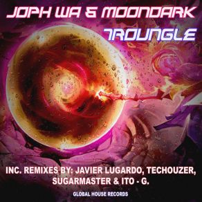 Download track Troungle (Techouzer Remix) Joph Wa